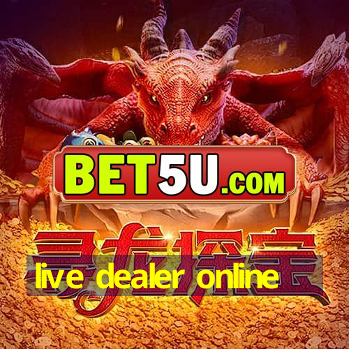 live dealer online